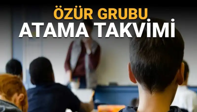 Öğretmenler için Özür Grubu Atama Duyurusu: Başvurular Ne Zaman?
