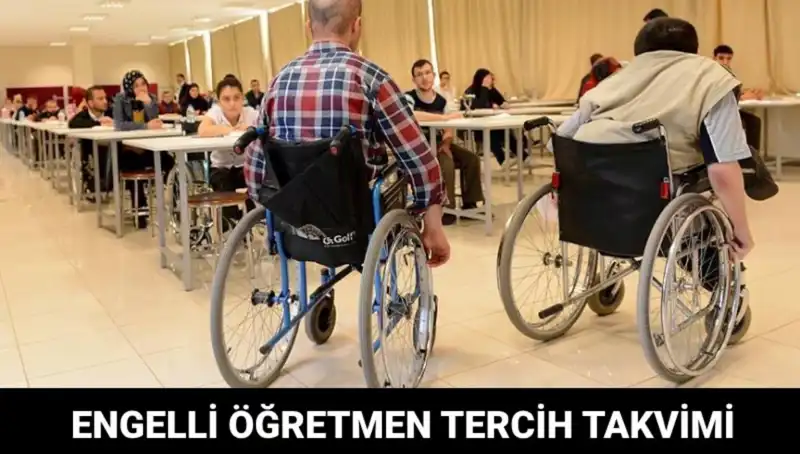 Engelli Öğretmen Tercih Dönemi Ne Zaman Başlayacak? Merak Edilenler