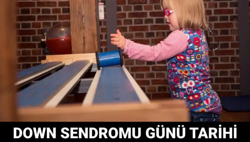 2012'den Günümüze: Dünya Down Sendromu Günü Hakkında Bilmeniz Gerekenler!